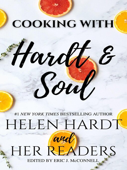 Title details for Cooking with Hardt & Soul by Helen Hardt - Available